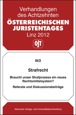 Abbildung von Strafrecht Braucht unser Strafprozess ein neues Rechtsmittelsystem? | 1. Auflage | 2013 | beck-shop.de
