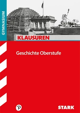 Abbildung von Klassenarbeiten Gymnasium - Geschichte Oberstufe | 1. Auflage | 2013 | beck-shop.de