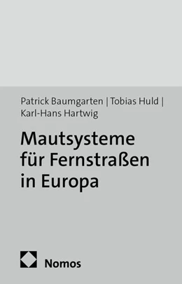 Abbildung von Baumgarten / Huld | Mautsysteme für Fernstraßen in Europa | 1. Auflage | 2013 | 6 | beck-shop.de