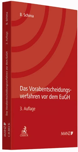 Abbildung von Schima | Das Vorabentscheidungsverfahren vor dem EuGH | 3. Auflage | 2015 | beck-shop.de