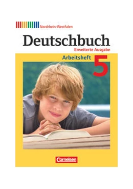 Abbildung von Schurf / Dick | Deutschbuch - Sprach- und Lesebuch - Erweiterte Ausgabe - Nordrhein-Westfalen - 5. Schuljahr | 1. Auflage | 2014 | beck-shop.de