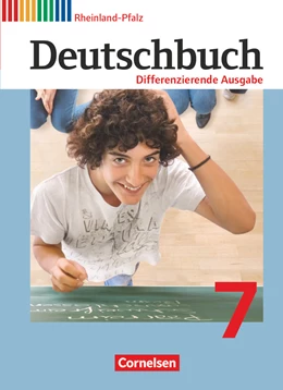 Abbildung von Schurf / Wagener | Deutschbuch - Sprach- und Lesebuch - Differenzierende Ausgabe Rheinland-Pfalz 2011 - 7. Schuljahr | 1. Auflage | 2013 | beck-shop.de