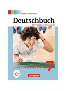 Abbildung von Schurf / Wagener | Deutschbuch - Sprach- und Lesebuch - Differenzierende Ausgabe Nordrhein-Westfalen 2011 - 7. Schuljahr | 1. Auflage | 2013 | beck-shop.de