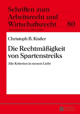 Abbildung von Kistler | Die Rechtmäßigkeit von Spartenstreiks | 1. Auflage | 2013 | 80 | beck-shop.de