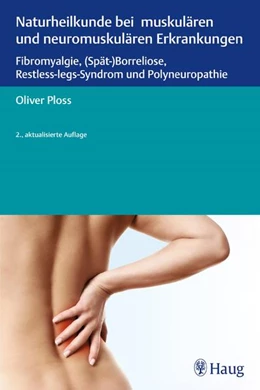 Abbildung von Ploss | Naturheilkunde bei muskulären und neuromuskulären Erkrankungen | 2. Auflage | 2013 | beck-shop.de