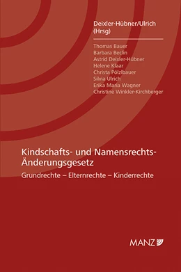 Abbildung von Deixler-Hübner / Ulrich | Kindschafts- und Namensrechts-Änderungsgesetz | 1. Auflage | 2013 | beck-shop.de