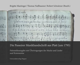 Abbildung von Mantinger / Nußbaumer | Die Passeirer Musikhandschrift aus Platt (um 1795) | 1. Auflage | 2027 | beck-shop.de