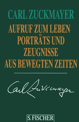 Abbildung von Zuckmayer | Aufruf zum Leben | 1. Auflage | 1995 | beck-shop.de
