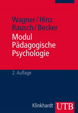 Abbildung von Wagner / Hinz | Modul Pädagogische Psychologie | 2. Auflage | 2014 | 3190 | beck-shop.de