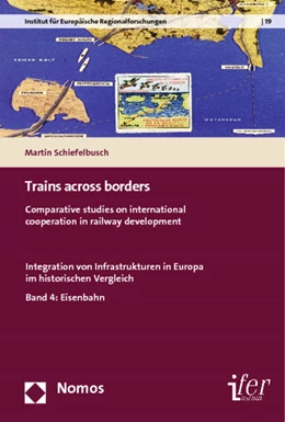 Abbildung von Schiefelbusch | Trains across borders | 1. Auflage | 2013 | 19 | beck-shop.de