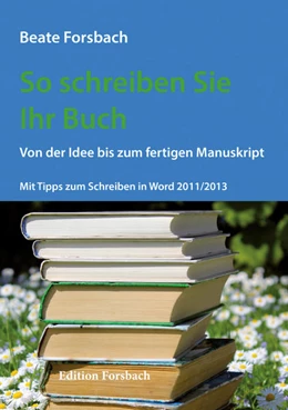 Abbildung von Forsbach | So schreiben Sie Ihr Buch | 4. Auflage | 2017 | beck-shop.de