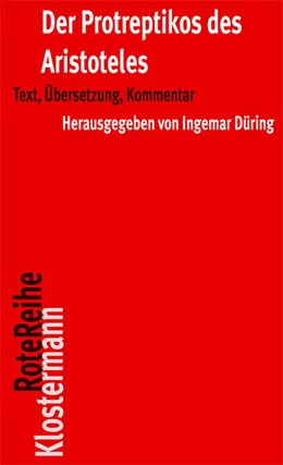 Abbildung von Düring / Aristoteles | Der Protreptikos des Aristoteles | 3. Auflage | 2013 | 67 | beck-shop.de