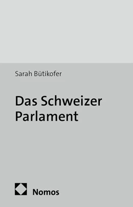 Abbildung von Bütikofer | Das Schweizer Parlament | 1. Auflage | 2014 | 9 | beck-shop.de