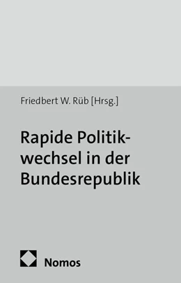 Abbildung von Rüb (Hrsg.) | Rapide Politikwechsel in der Bundesrepublik | 1. Auflage | 2014 | 6 | beck-shop.de