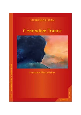 Abbildung von Gilligan | Generative Trance | 1. Auflage | 2014 | beck-shop.de