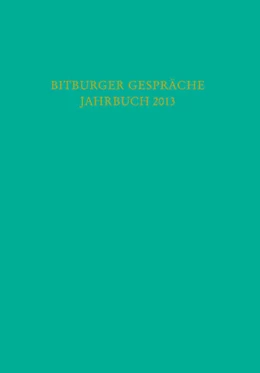 Abbildung von Bitburger Gespräche: Jahrbuch 2013 | 1. Auflage | 2014 | beck-shop.de