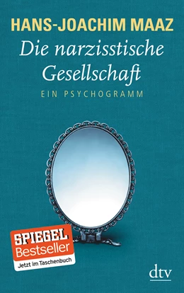 Abbildung von Maaz | Die narzisstische Gesellschaft | 10. Auflage | 2014 | beck-shop.de