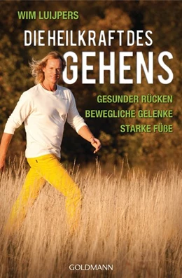 Abbildung von Luijpers | Die Heilkraft des Gehens | 1. Auflage | 2014 | beck-shop.de