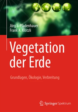 Abbildung von Pfadenhauer / Klötzli | Vegetation der Erde | 1. Auflage | 2014 | beck-shop.de