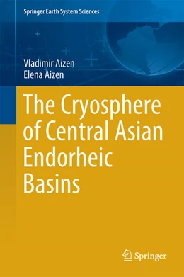 Abbildung von Aizen | The Cryosphere of Central Asian Endorheic Basins | 1. Auflage | 2025 | beck-shop.de