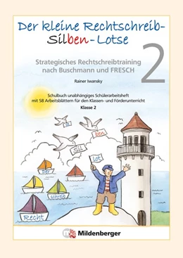 Abbildung von Iwansky | Der kleine Rechtschreib-Silben-Lotse, Klasse 2 | 1. Auflage | 2014 | beck-shop.de