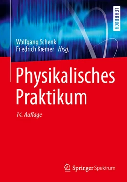 Abbildung von Schenk / Kremer | Physikalisches Praktikum | 14. Auflage | 2013 | beck-shop.de