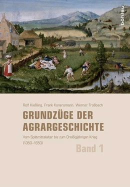 Abbildung von Brakensiek / Kießling | Grundzüge der Agrargeschichte (Band 1–3) | 1. Auflage | 2016 | beck-shop.de