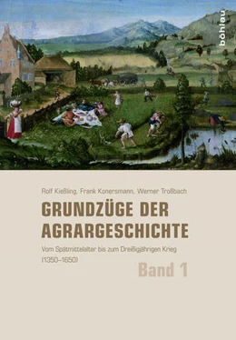 Abbildung von Kießling / Konersmann | Grundzüge der Agrargeschichte | 1. Auflage | 2015 | beck-shop.de