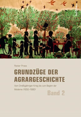 Abbildung von Prass / Brakensiek | Grundzüge der Agrargeschichte | 1. Auflage | 2016 | beck-shop.de