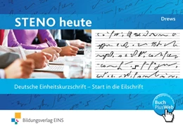 Abbildung von Drews | Steno heute. Start in die Eilschrift. Schulbuch | 4. Auflage | 1995 | beck-shop.de
