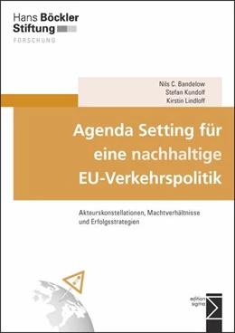 Abbildung von Bandelow / Kundolf | Agenda Setting für eine nachhaltige EU-Verkehrspolitik | 1. Auflage | 2014 | beck-shop.de