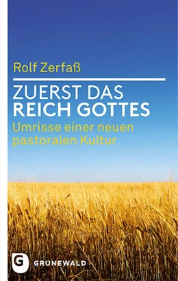 Abbildung von Zerfaß / Bauer | Zuerst das Reich Gottes | 1. Auflage | 2025 | beck-shop.de