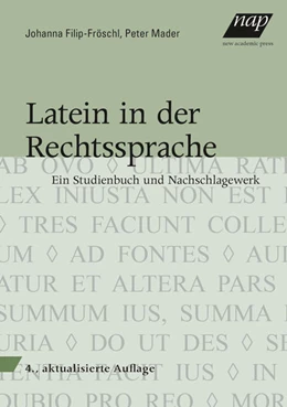 Abbildung von Filip-Fröschl / Mader | Latein in der Rechtssprache | 4. Auflage | 2014 | beck-shop.de