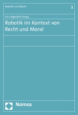 Abbildung von Hilgendorf | Robotik im Kontext von Recht und Moral | 1. Auflage | 2014 | 3 | beck-shop.de