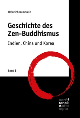 Abbildung von Dumoulin | Geschichte des Zen-Buddhismus | 1. Auflage | 2019 | beck-shop.de