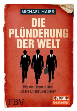 Abbildung von Maier | Die Plünderung der Welt | 1. Auflage | 2014 | beck-shop.de