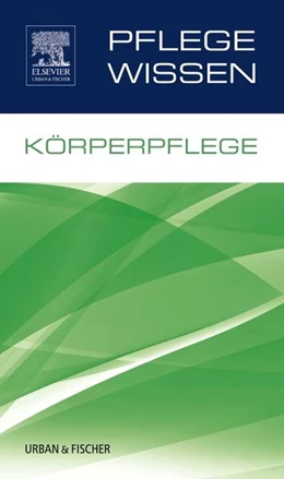Abbildung von PflegeWissen Körperpflege | 1. Auflage | 2014 | beck-shop.de