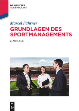 Abbildung von Fahrner | Grundlagen des Sportmanagements | 2. Auflage | 2014 | beck-shop.de