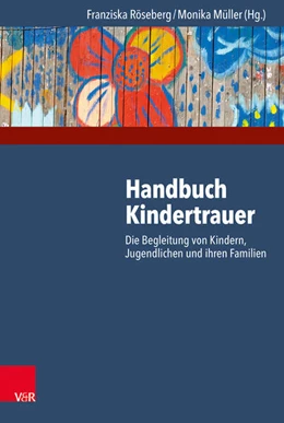 Abbildung von Röseberg / Müller | Handbuch Kindertrauer | 1. Auflage | 2014 | beck-shop.de