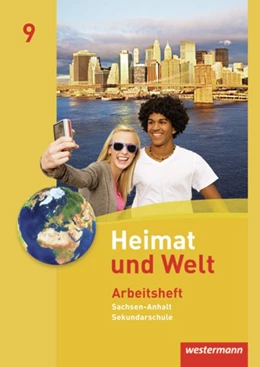 Abbildung von Heimat und Welt 9. Arbeitsheft. Sekundarschule. Sachsen-Anhalt | 1. Auflage | 2010 | beck-shop.de