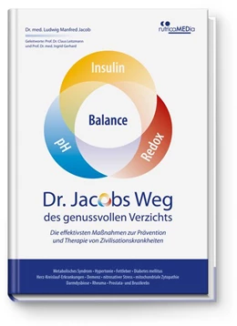 Abbildung von Jacob | Dr. Jacobs Weg des genussvollen Verzichts | 1. Auflage | 2013 | beck-shop.de