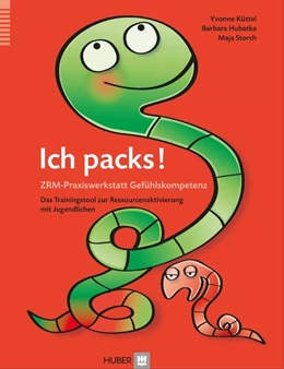 Abbildung von Hubatka / Künzle | Ich packs! ZRM-Praxiswerkstatt Gefühlskompetenz | 1. Auflage | 2014 | beck-shop.de