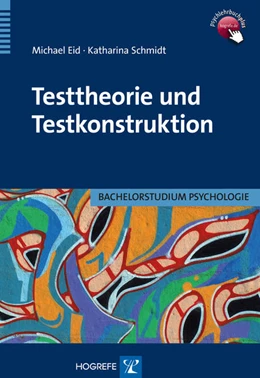 Abbildung von Eid / Schmidt | Testtheorie und Testkonstruktion | 1. Auflage | 2014 | beck-shop.de