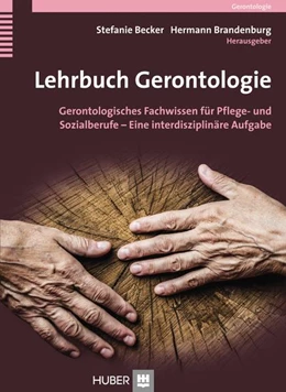 Abbildung von Becker / Brandenburg | Lehrbuch Gerontologie | 1. Auflage | 2014 | beck-shop.de