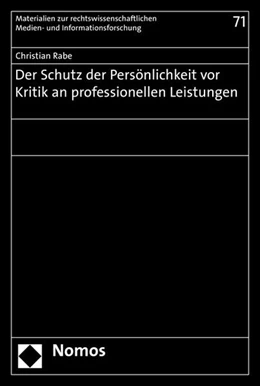 Abbildung von Rabe | Der Schutz der Persönlichkeit vor Kritik an professionellen Leistungen | 1. Auflage | 2014 | 71 | beck-shop.de