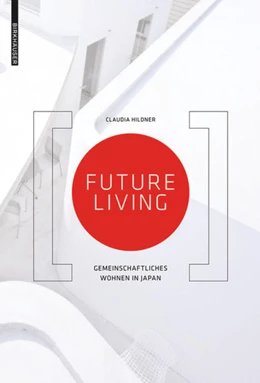 Abbildung von Hildner | Future Living | 1. Auflage | 2013 | beck-shop.de