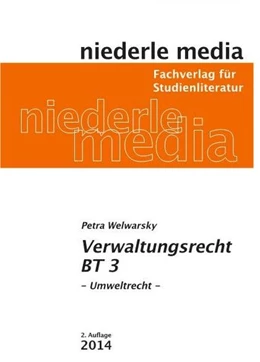 Abbildung von Welwarsky | Einführung in das Verwaltungsrecht (BT) 3 - Umweltrecht | 2. Auflage | 2014 | beck-shop.de