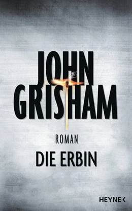 Abbildung von Grisham | Die Erbin | 1. Auflage | 2014 | beck-shop.de