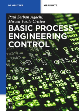 Abbildung von Agachi / Cristea | Basic Process Engineering Control | 1. Auflage | 2014 | beck-shop.de