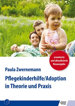 Abbildung von Zwernemann | Pflegekinderhilfe/Adoption in Theorie und Praxis | 1. Auflage | 2014 | beck-shop.de